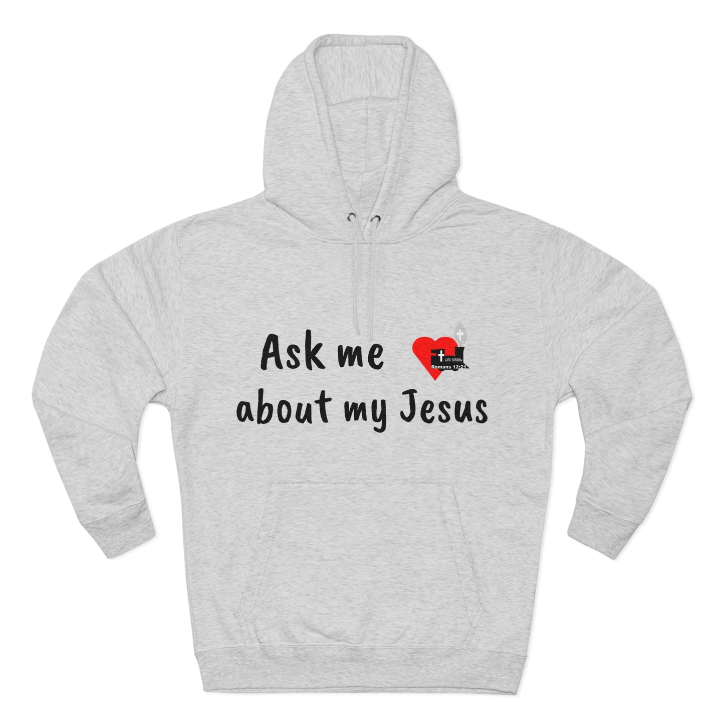 LifeStation Ask me about my Jesus Unisex Premium Pullover Hoodie