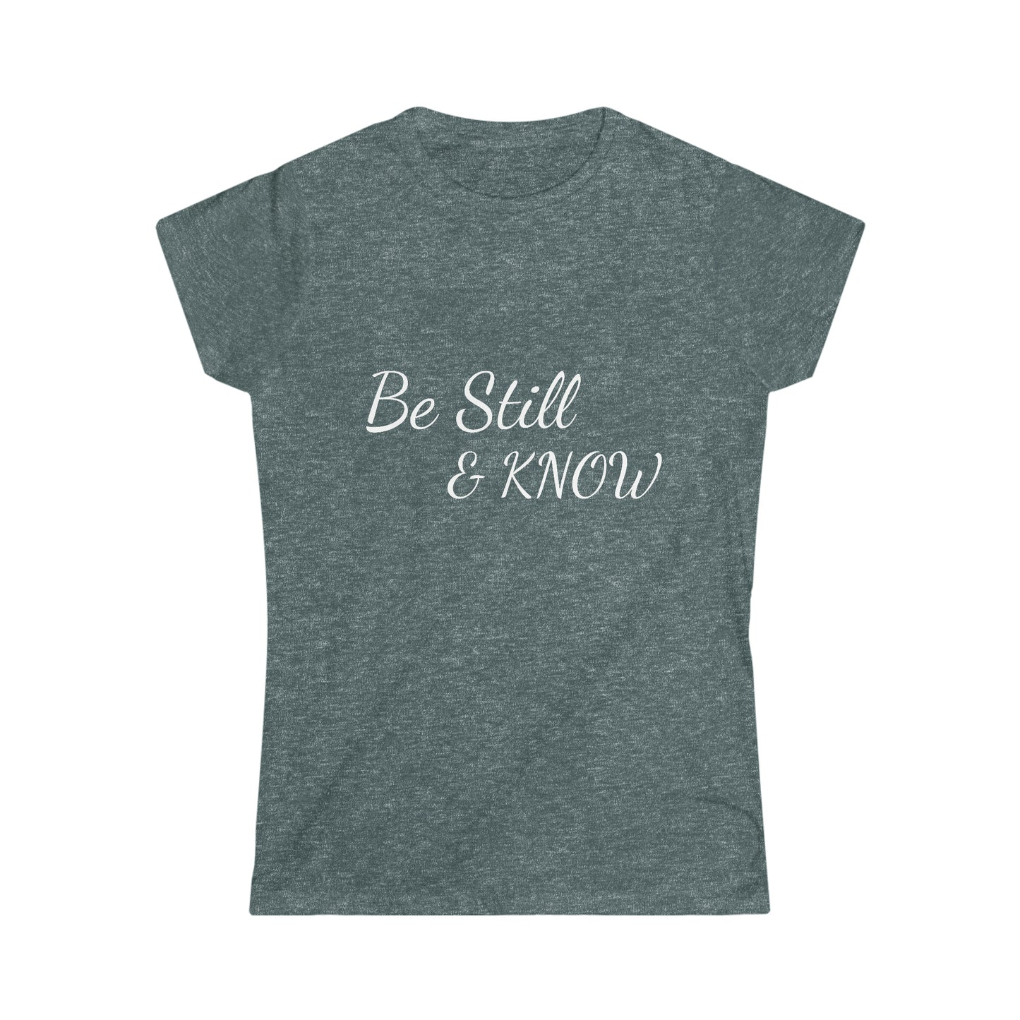 Be Still & KNOW Women's Softstyle Tee