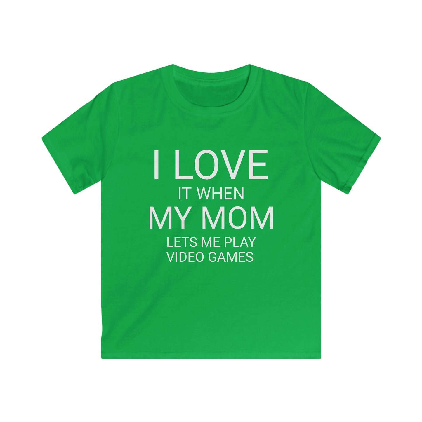 I Love My Mom Kids Softstyle Tee