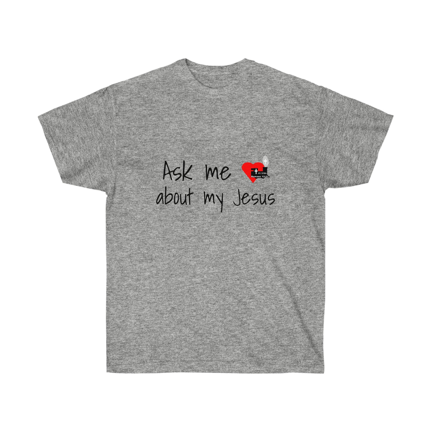 LifeStation Ask me about my Jesus Unisex Ultra Cotton Tee
