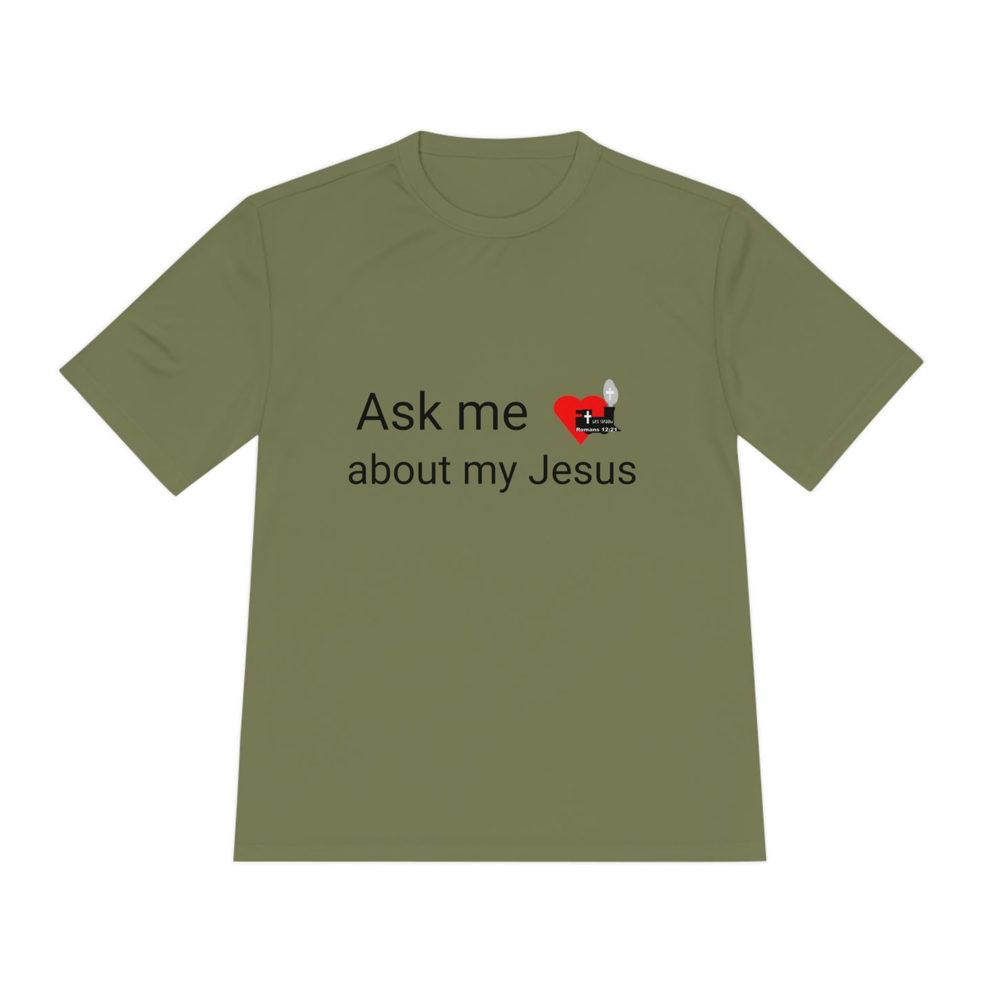 LifeStation Ask me about my Jesus Unisex Moisture Wicking Tee