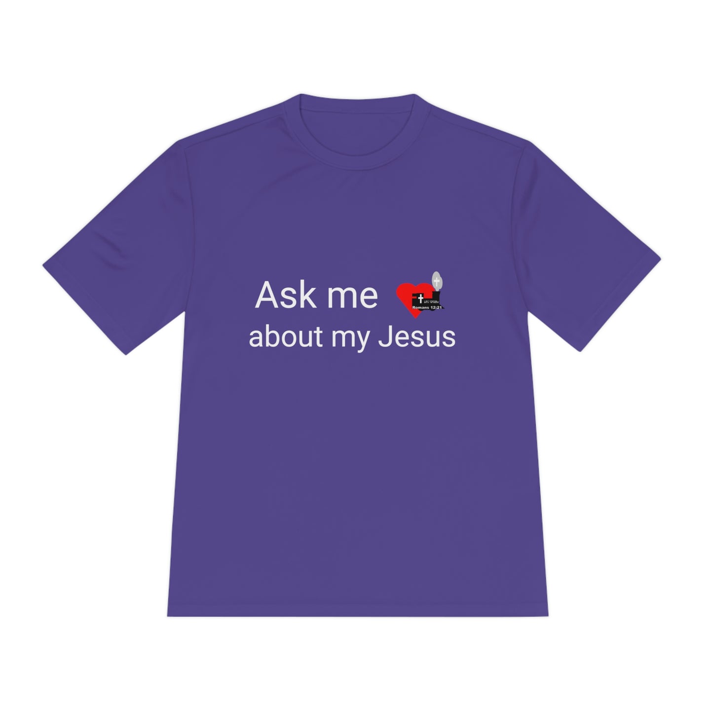 LifeStation Ask me about my Jesus Unisex Moisture Wicking Tee