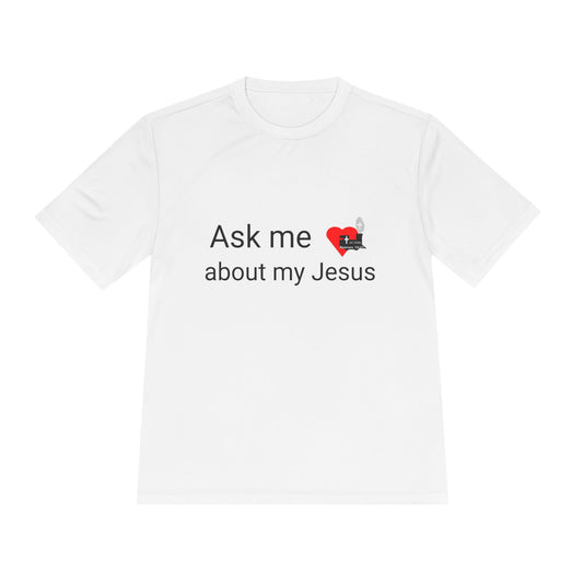 LifeStation Ask me about my Jesus Unisex Moisture Wicking Tee