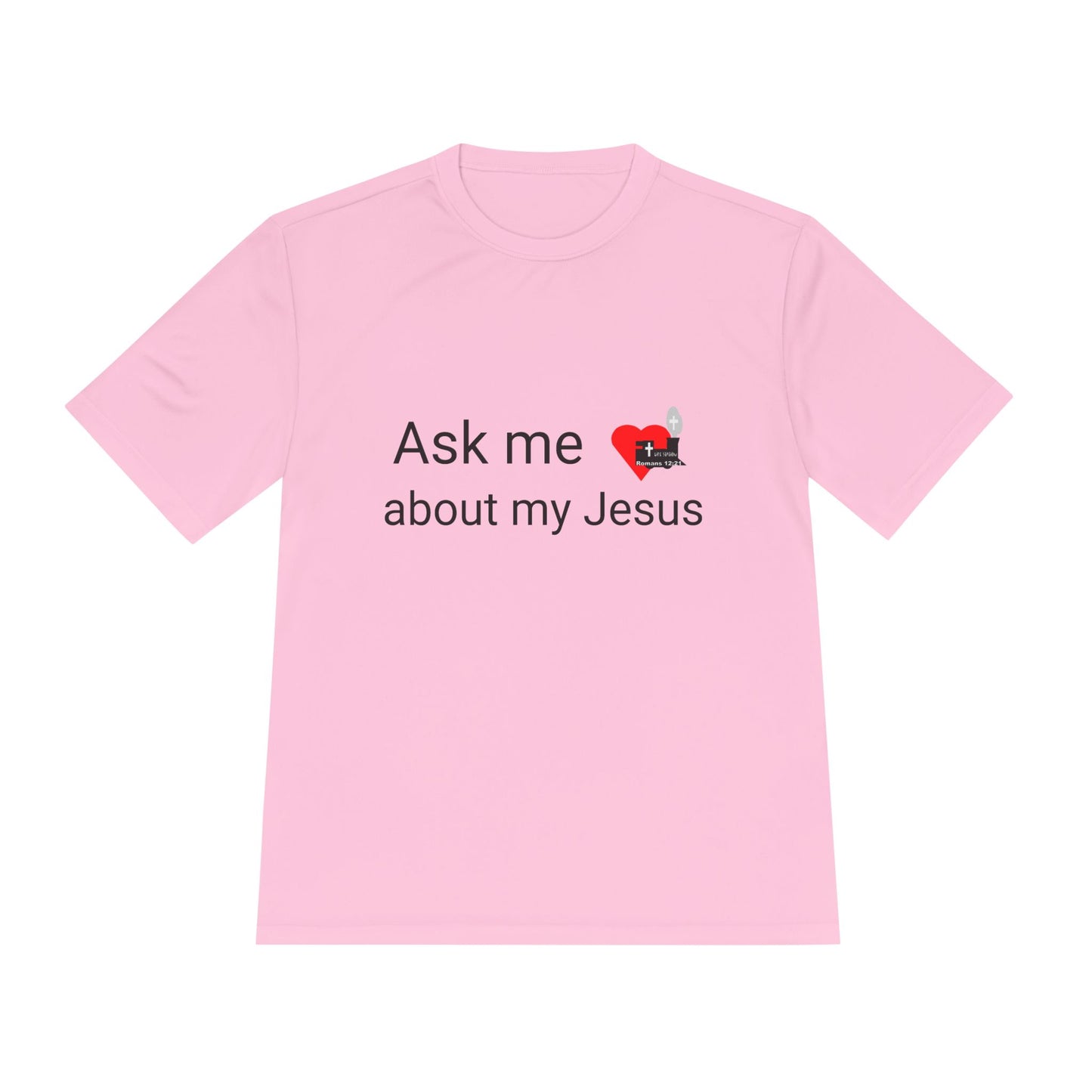 LifeStation Ask me about my Jesus Unisex Moisture Wicking Tee