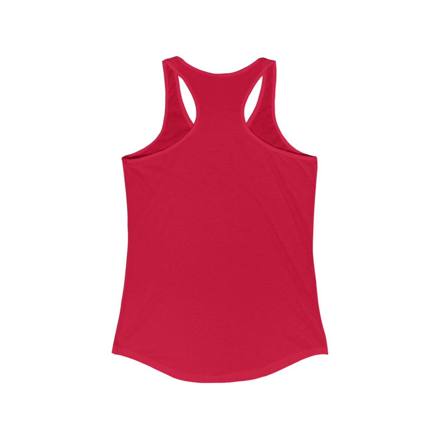 That's a Horrible Idea...What time? Women's Ideal Racerback Tank